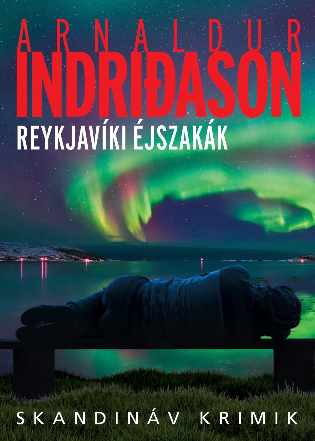 Arnaldur Indriðason: Reykjavíki éjszakák
